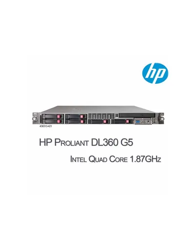 438313-001 - HP DL360 G5 1 x QC E5320 1.86Ghz 1GB